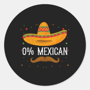 Pegatina Redonda 0% mexicano Cinco De Mayo Sombrero Fiesta mexicano