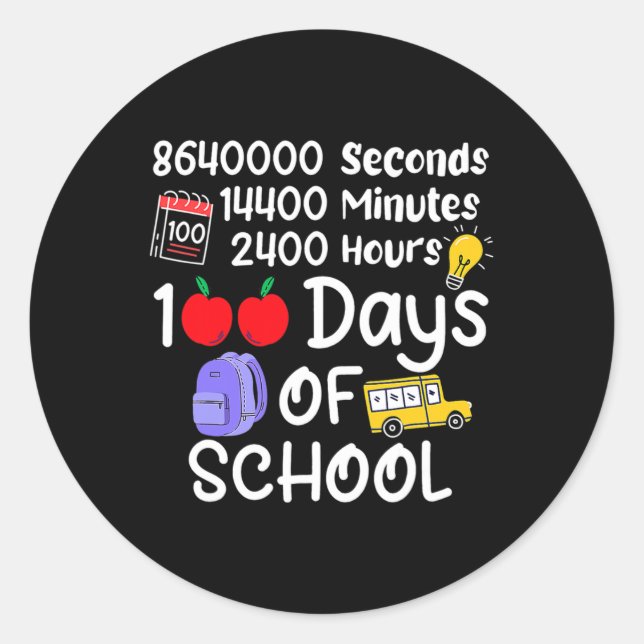 Pegatina Redonda 100º Día De La Escuela 100 Días 2400 Horas 144000  (Anverso)