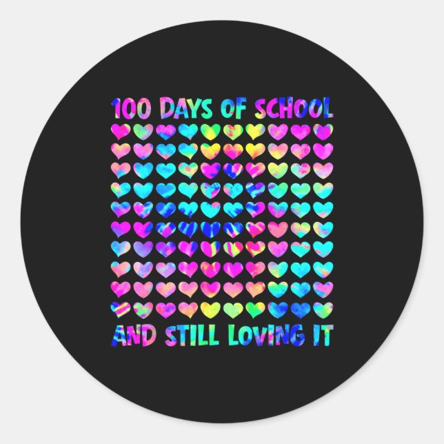 Pegatina Redonda 100 Days Of School And Still Love It Tie Dye 100th (Anverso)