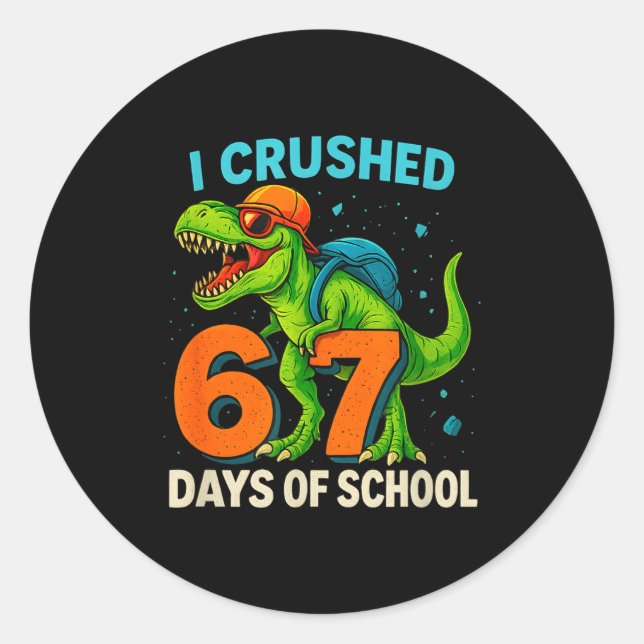 Pegatina Redonda 100 Days Of School I Crushed 67 Days Of School Stu (Anverso)