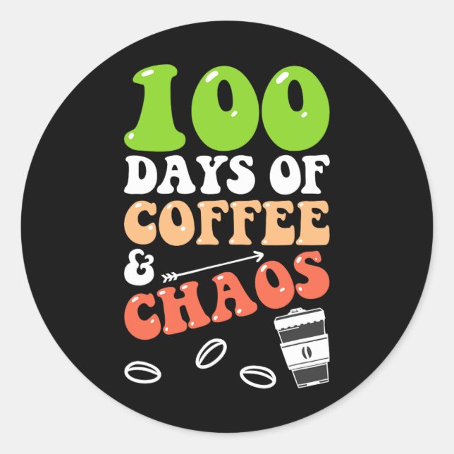 Pegatina Redonda 100 días de café y caos 100 días de escuela (Anverso)