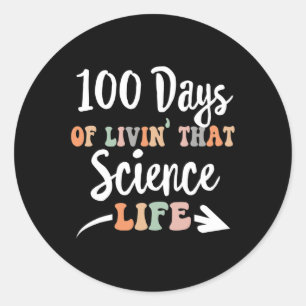 Pegatina Redonda 100 Días De Ciencia 100º Día De La Escuela Para St