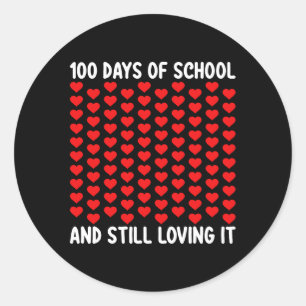Pegatina Redonda 100 días de escuela y aún amando los corazones de 