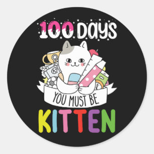 Pegatina Redonda 100 Días Debes Ser Gato Gatito De La Escuela