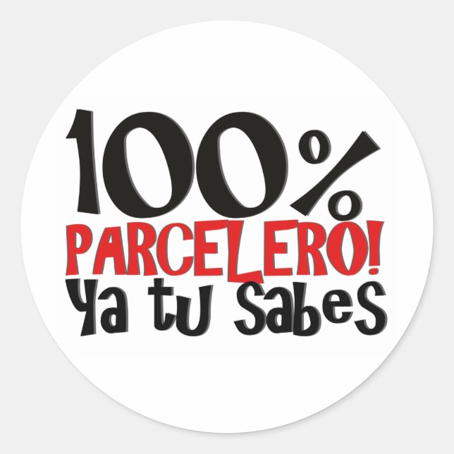 Pegatina Redonda 100% Parcelero, ya sabes (Anverso)
