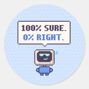 Pegatina Redonda 100% Seguro. 0% Correcto. Sticker de Pixel de AI D