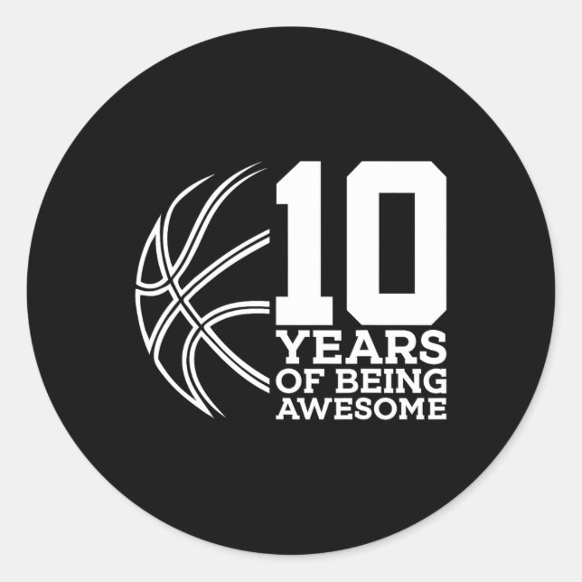 PEGATINA REDONDA 10 AÑOS DE HABER SIDO INCREÍBLES BALONCESTO CUMPLE (Anverso)