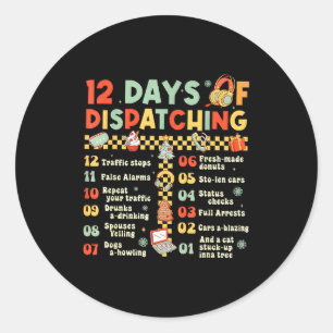 Pegatina Redonda 12 Días de Despacho Divertido despachador 911 de N