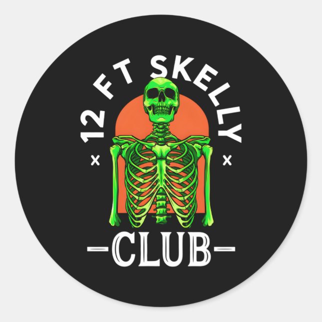 Pegatina Redonda 12Ft Skelly Club Halloween 12 Foot Skeleton Apprec (Anverso)