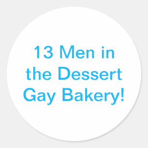 Pegatina Redonda 13 Hombres Postre Panadería Gay Hankamer Artjunkha