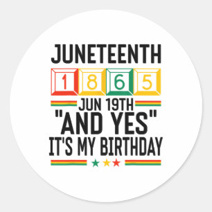 Pegatina Redonda 18 de junio de 1865 Mes de la historia negra y sí,
