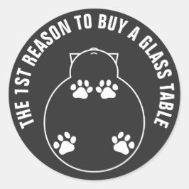 Pegatina Redonda 1.ª Razón Para Comprar Una Mesa De Vidrio
