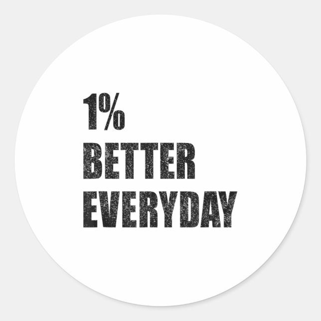 Pegatina Redonda 1% Better Every Day Motivation Quote Insrational S (Anverso)