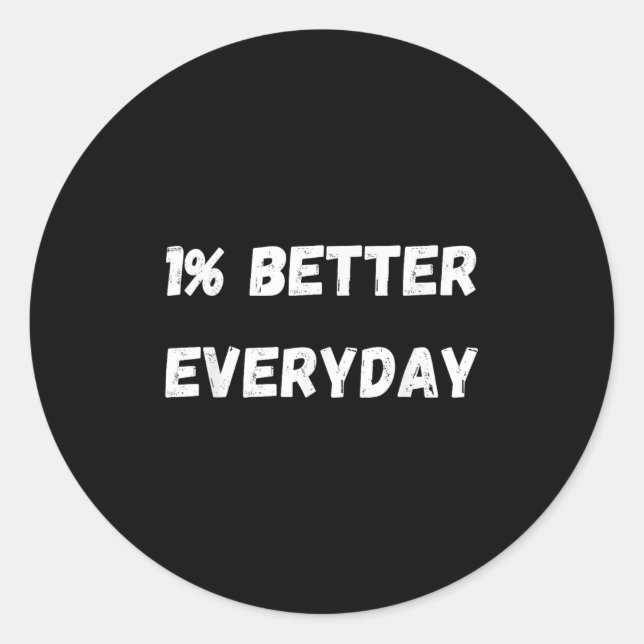 Pegatina Redonda 1% Mejor Cada Día - Motivación De Crecimiento Mi (Anverso)