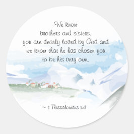 Pegatina Redonda 1 Tesalónica 1:4 Dios te ama pronto