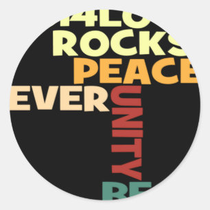 Pegatina Redonda 2014 Love Rocks Peace Art Print