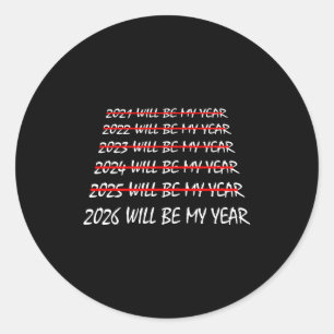 Pegatina Redonda 2026 Será Mi Año Divertida Resolución de Nocheviej
