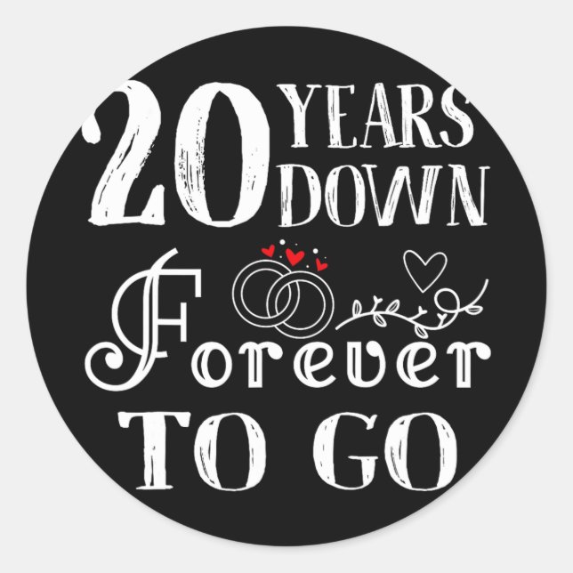 Pegatina Redonda 20 Años Antes De Ir Dos Bodas Y (Anverso)