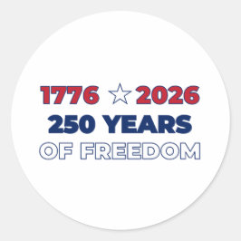 Pegatina Redonda 250 Años de Libertad América 1776 2026 Patriótico 