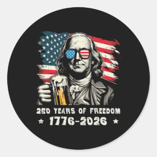 Pegatina Redonda 250 Años Libertad Ben Franklin 250 Aniversario U
