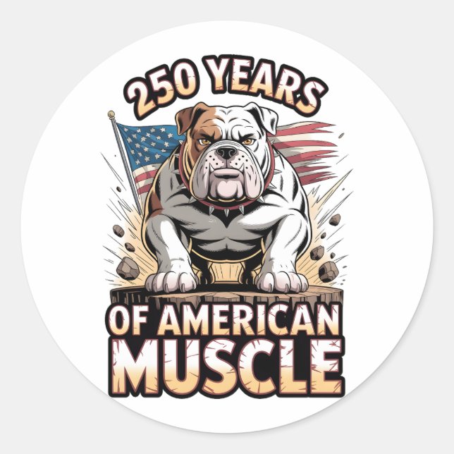 Pegatina Redonda 250 Years of American Muscle Bulldog (Anverso)