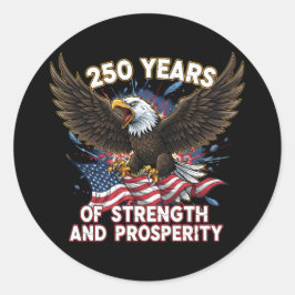 Pegatina Redonda 250 Years of Strength Eagle Patriotic