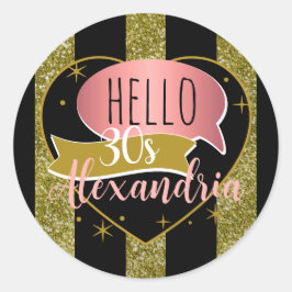Pegatina Redonda 30th birthday hello 30  gold glitter stripe heart