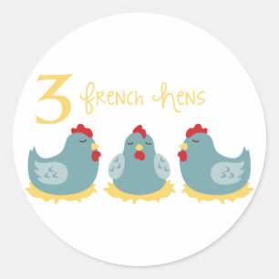 Pegatina Redonda 3 gallinas francesas