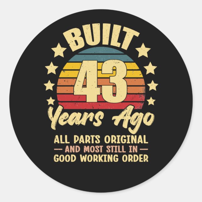 Pegatina Redonda 43 Years Ago All Parts Original 43th Birthday (Anverso)