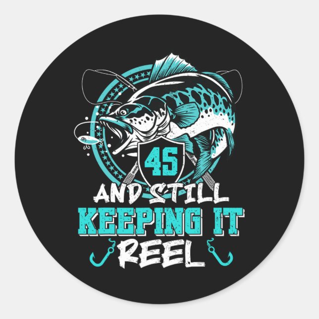 Pegatina Redonda 45.º Día De Pesca Gracioso 45 Sigue Manteniéndolo (Anverso)