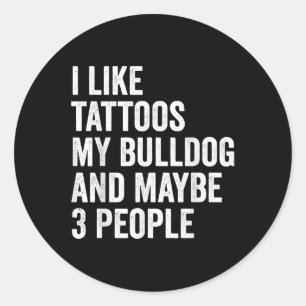 Pegatina Redonda 4905 108ike 116attoos 109y 98ulldog 97nd 109aybe 5