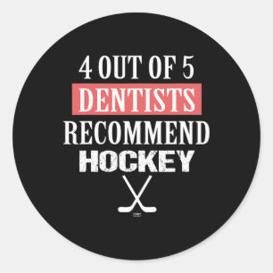 Pegatina Redonda 4 de cada 5 dentistas recomiendan hockey divertido