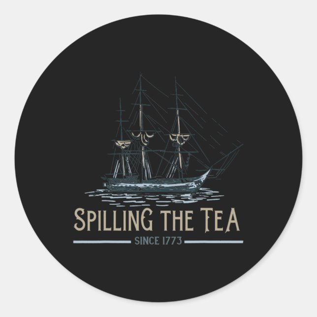 Pegatina Redonda 4 De Julio Derramando El Té Desde 1773 Cuarto De (Anverso)