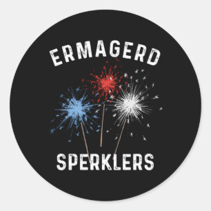 Pegatina Redonda 4 De Julio Ermahgerd Sparklers Ermagerd Sperkl