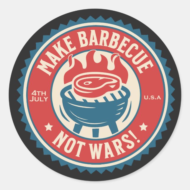 Pegatina Redonda 4th of July - Make Barbecue, Not Wars!  (Anverso)