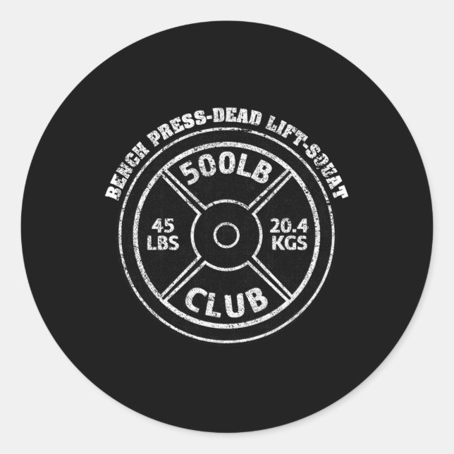 Pegatina Redonda 500 Lbs Pound Club Gym Weightlifting Dead Lift Ben (Anverso)