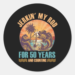 Pegatina Redonda 50.º Cumpleaños Del Pescador Jerkin' Mi Rod 50 Año