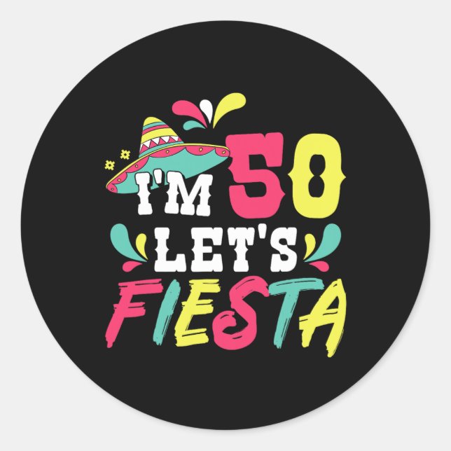 Pegatina Redonda 50 años Fiesta mexicana Tengo 50 años Fiesta (Anverso)