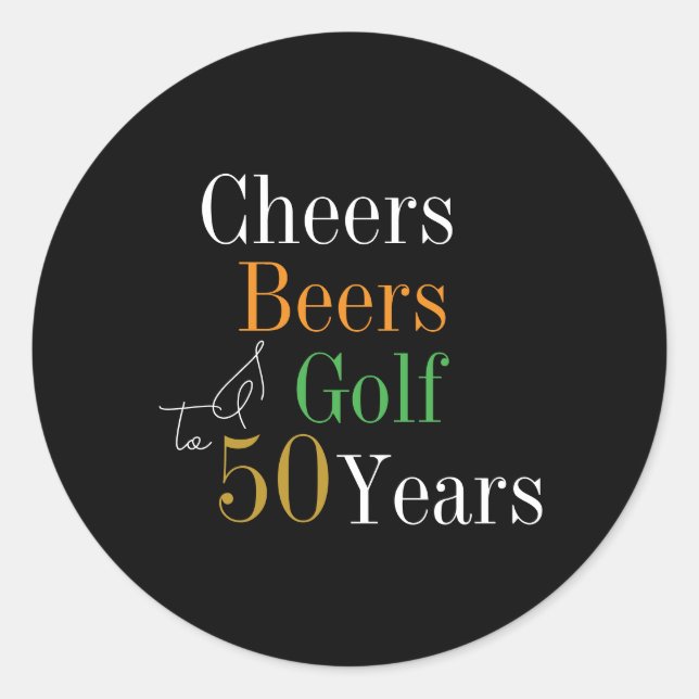 Pegatina Redonda 50 cumpleaños Cheers Beers Golf Black and Gold (Anverso)