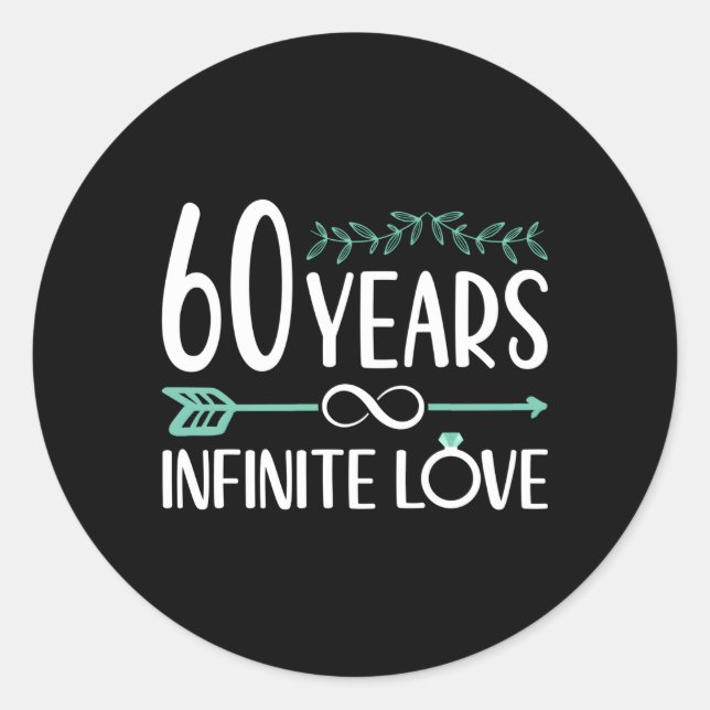 Pegatina Redonda 60 Años De Amor Infinito 60 Aniversario Boda (Anverso)