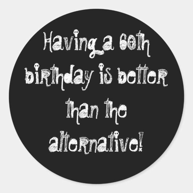 Pegatina Redonda ¡60 es buenos! (Anverso)