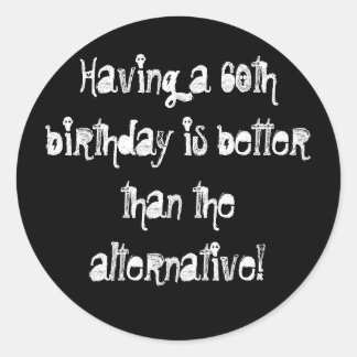 Pegatina Redonda ¡60 es buenos!