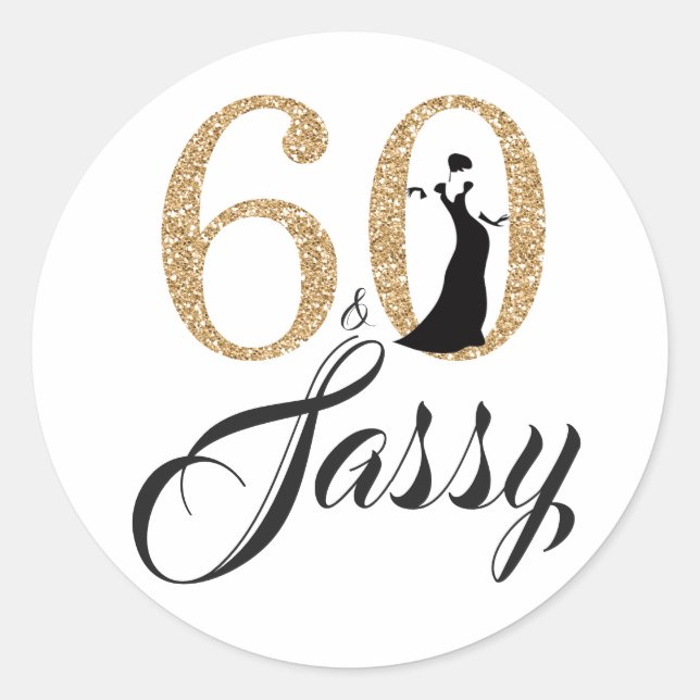 Pegatina Redonda 60 y Sassy | Tipografía 60º cumpleaños (Anverso)