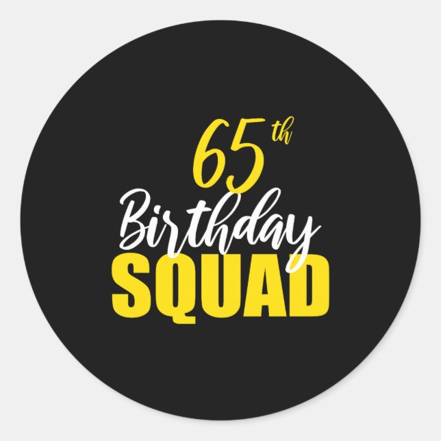 Pegatina Redonda 65th Happy Birthday Squad Party Bday Family Group  (Anverso)