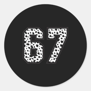 Pegatina Redonda 67 6-7 Memes de dálmata Divertido Genial 67 Seis S