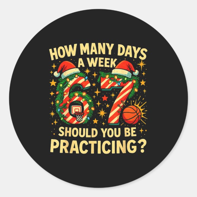 Pegatina Redonda 67 Basketball Christmas Funny Practice Meme Gift  (Anverso)