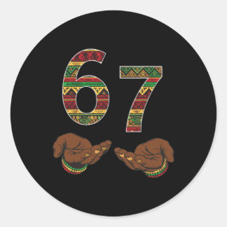 Pegatina Redonda 67 Black History Month Pride African 67 Meme Six S