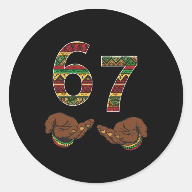Pegatina Redonda 67 Black History Month Pride African 67 Meme Six S (Anverso)