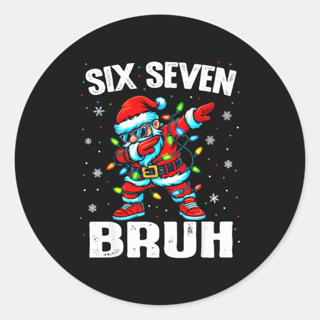 Pegatina Redonda 67 Bruh Christmas Six Seven Meme Dab Santa  (Anverso)