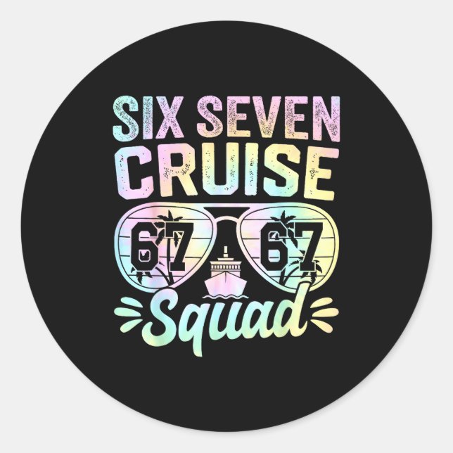 Pegatina Redonda 67 Cruise Squad 2025 Cruise Six Seven Meme Matchin (Anverso)